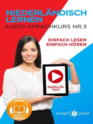 cover image of Niederländisch Lernen--Einfach Lesen | Einfach Hören | Paralleltext--Audio-Sprachkurs Nr. 3